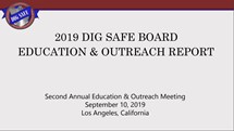 Dig Safe Board Education & Outreach Report PowerPoint First Slide